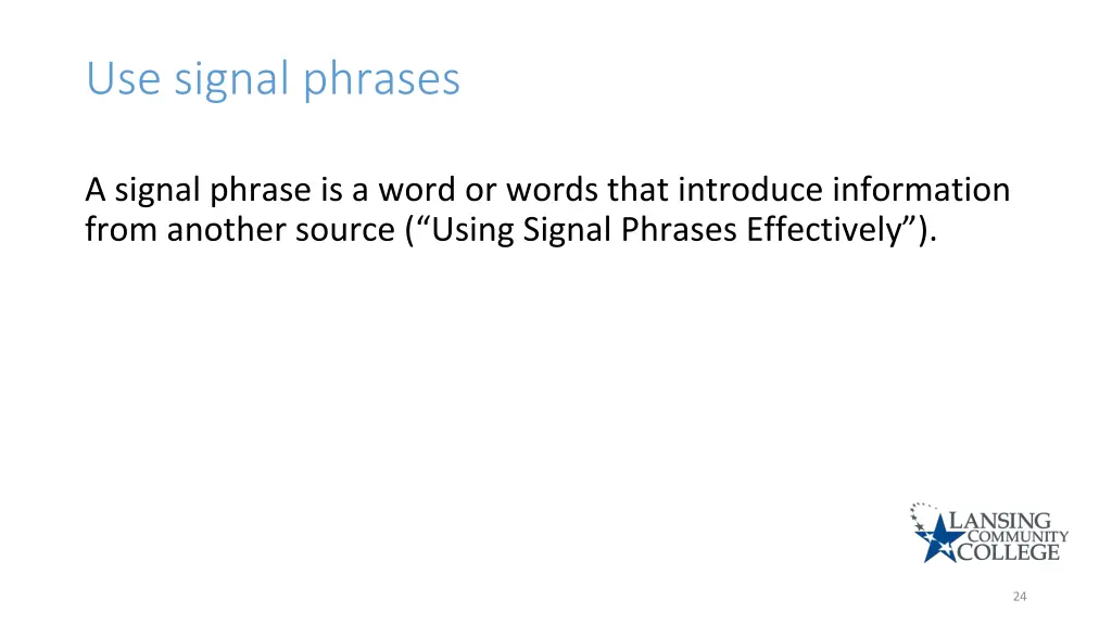 use signal phrases