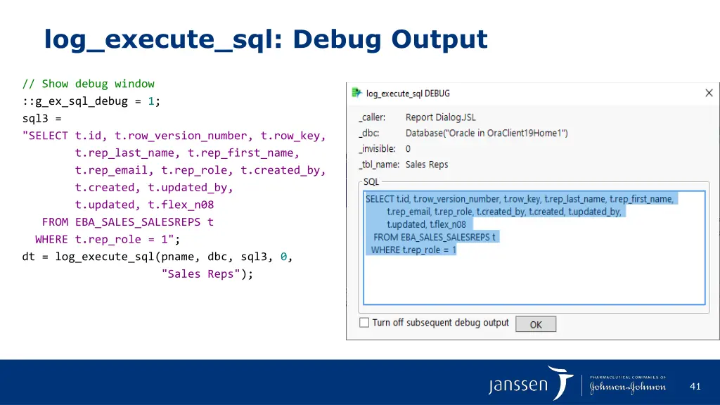 log execute sql debug output