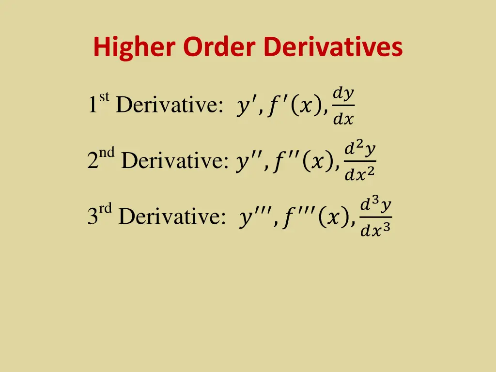 higher order derivatives