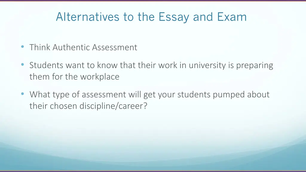 alternatives to the essay and exam