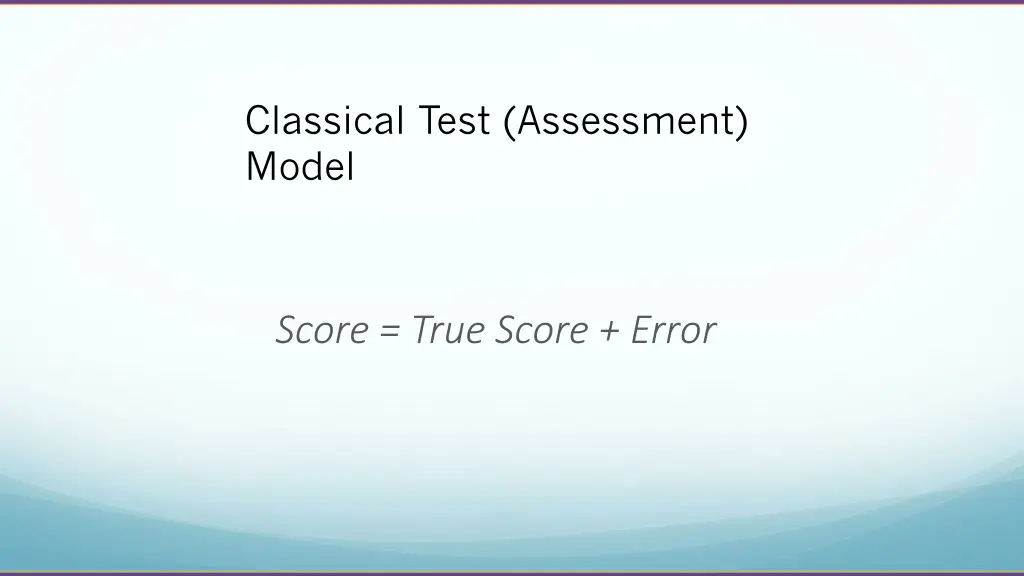 classical test assessment model