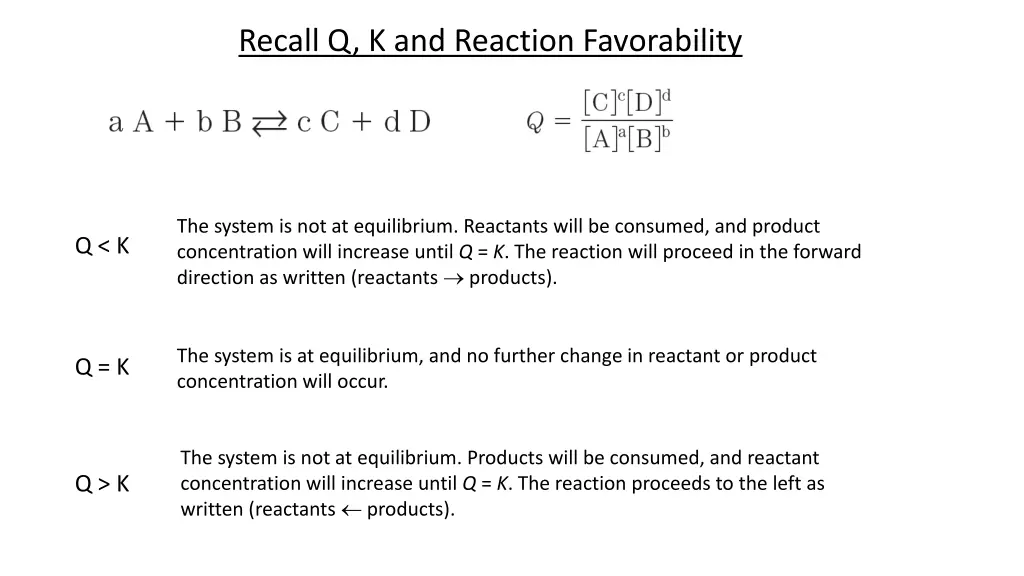 recall q k and reaction favorability