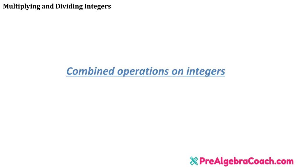 multiplying and dividing integers 43