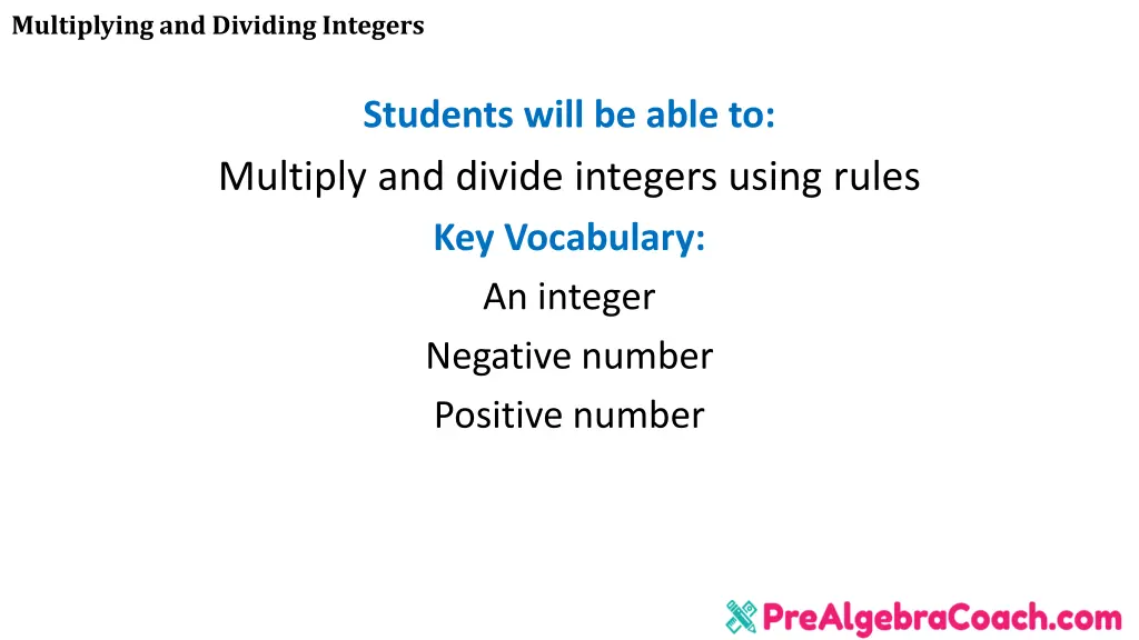 multiplying and dividing integers