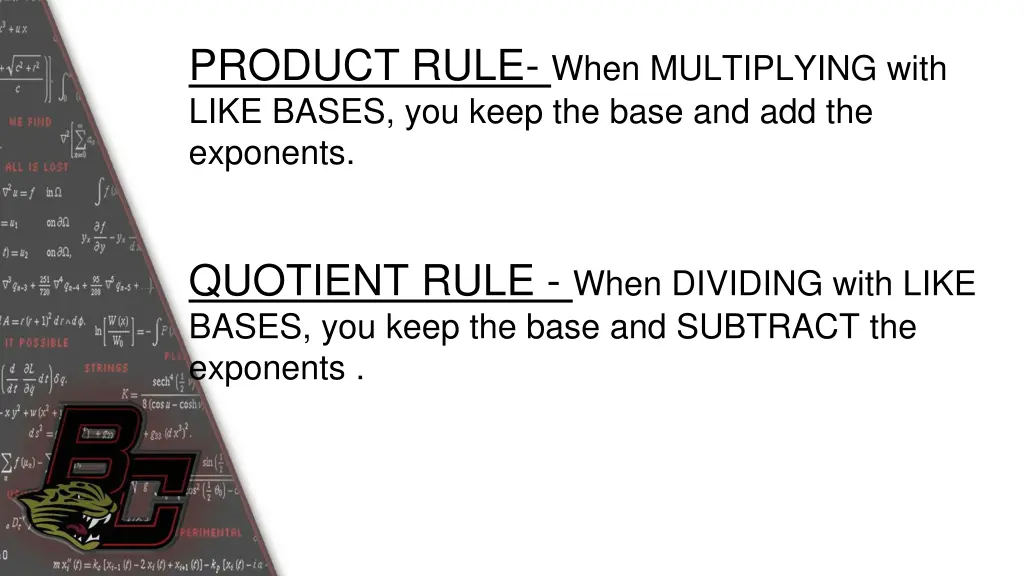 product rule when multiplying with like bases