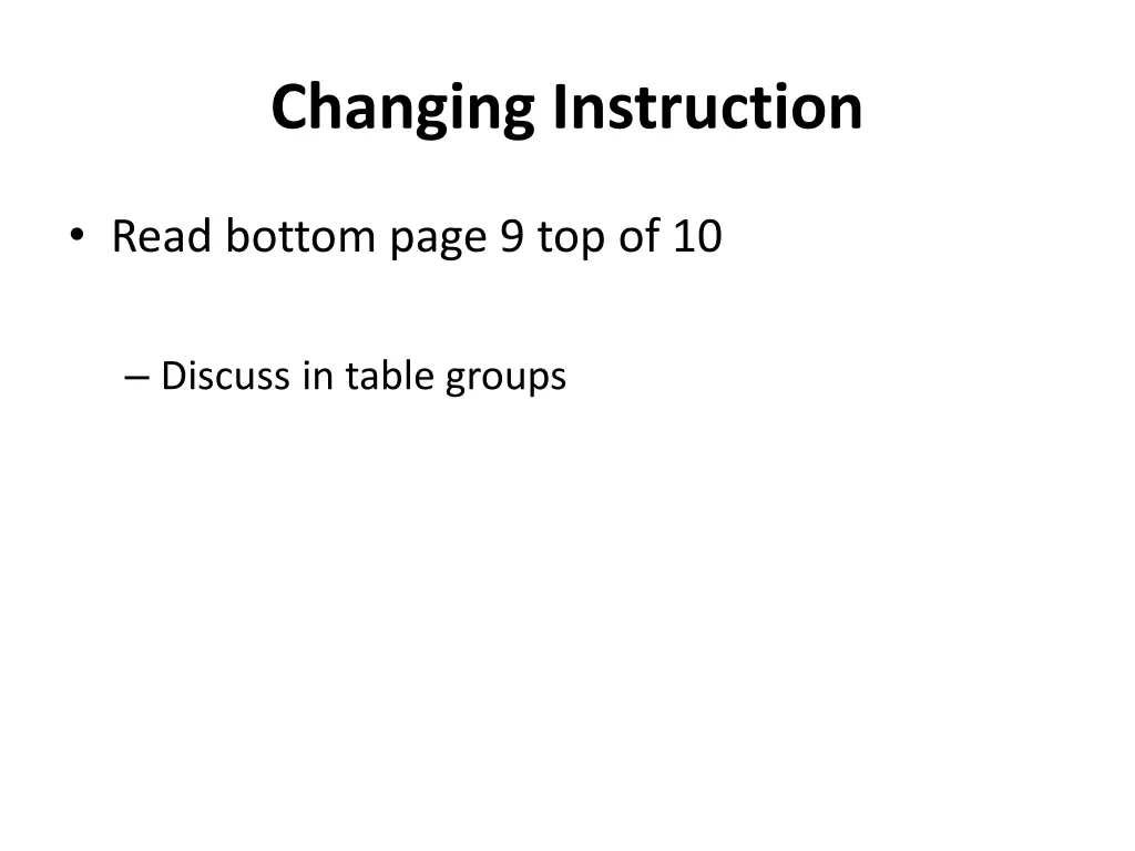 changing instruction