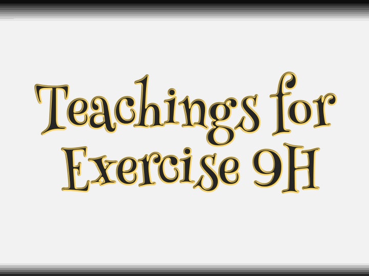 teachings for exercise 9h