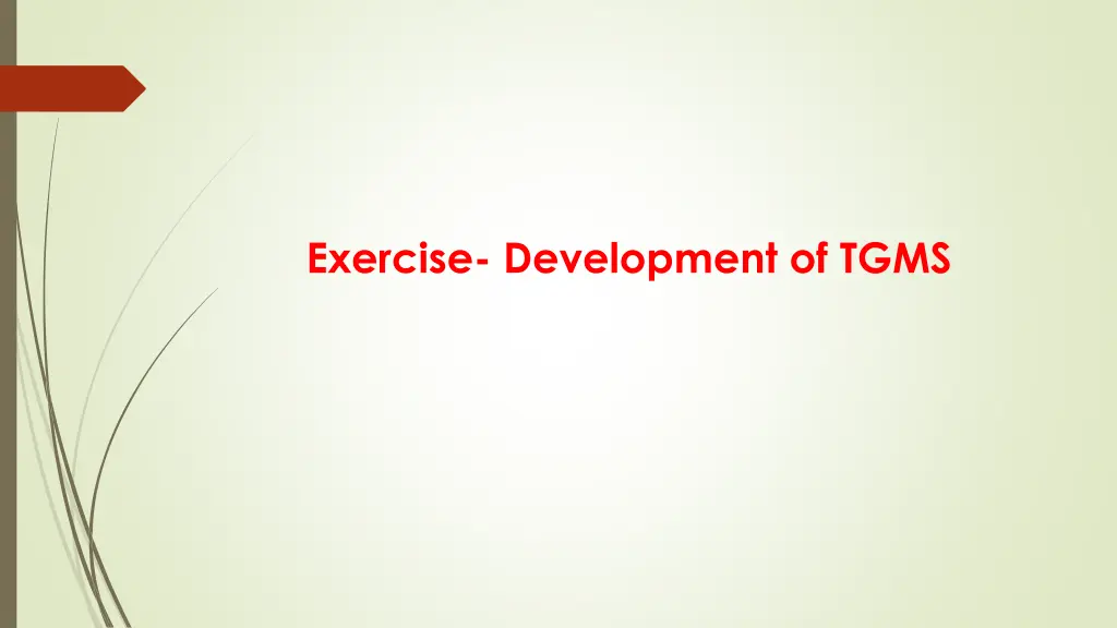 exercise development of tgms