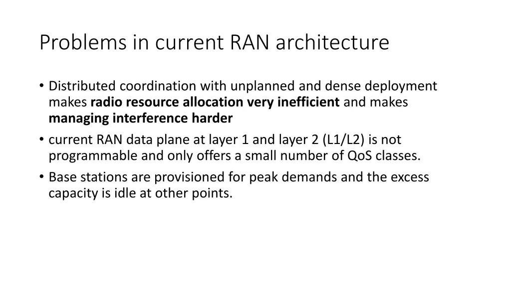 problems in current ran architecture