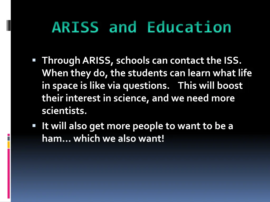 ariss and education