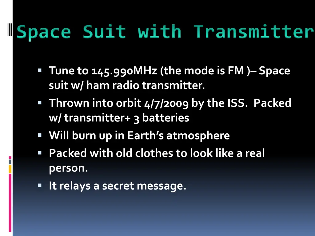 space suit with transmitter