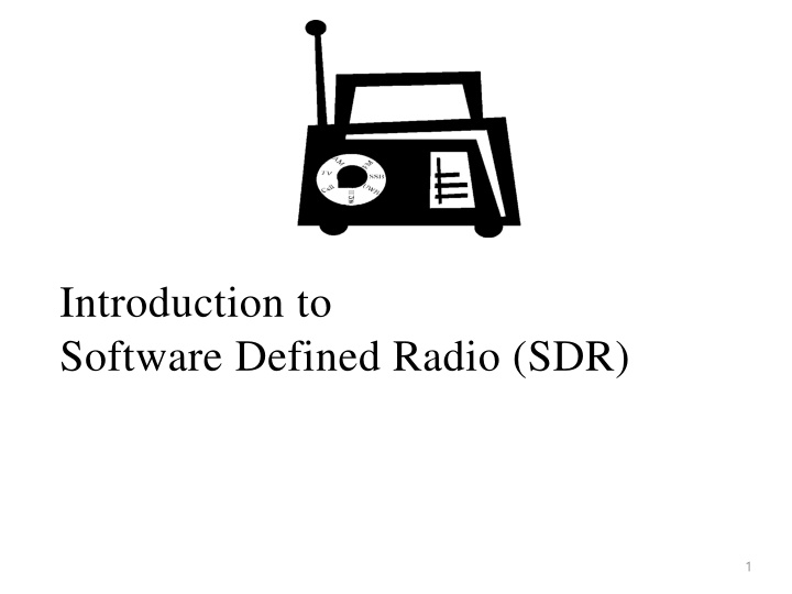 introduction to software defined radio sdr