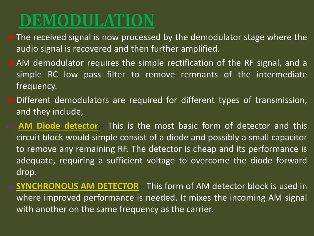 demodulation the received signal is now processed