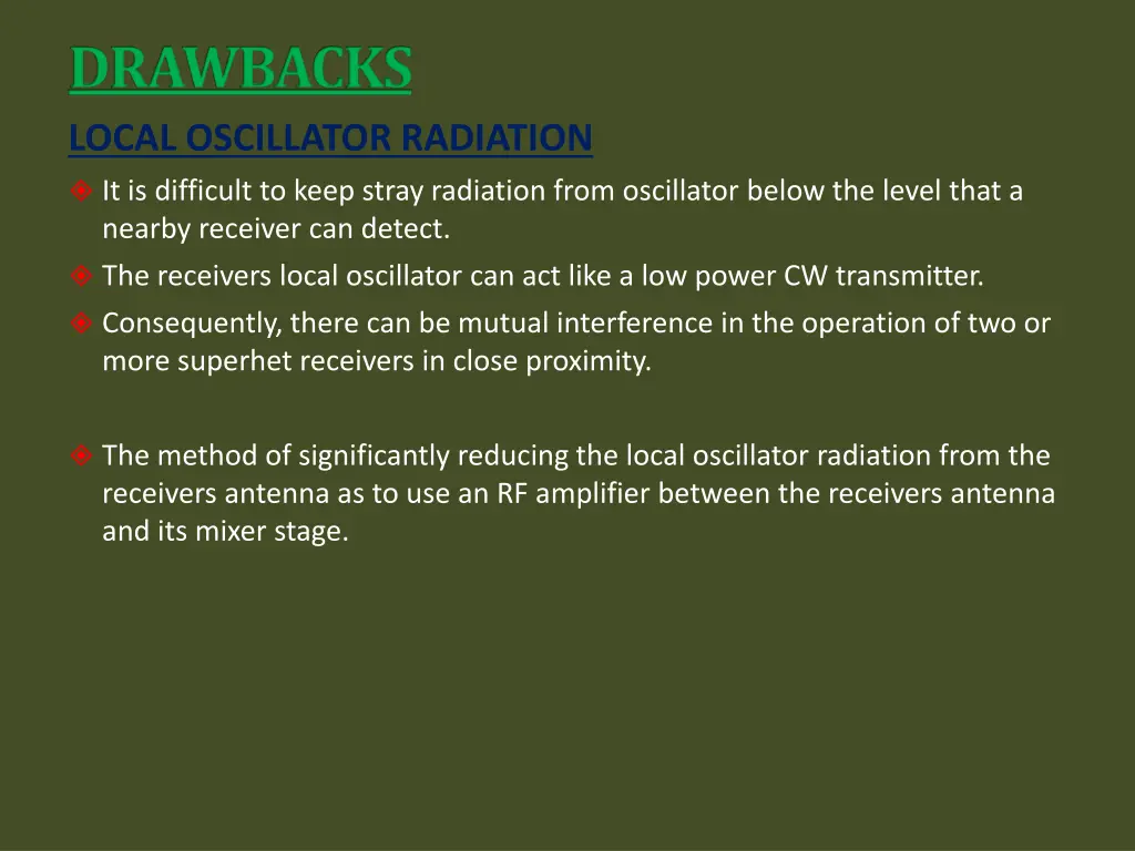 drawbacks local oscillator radiation