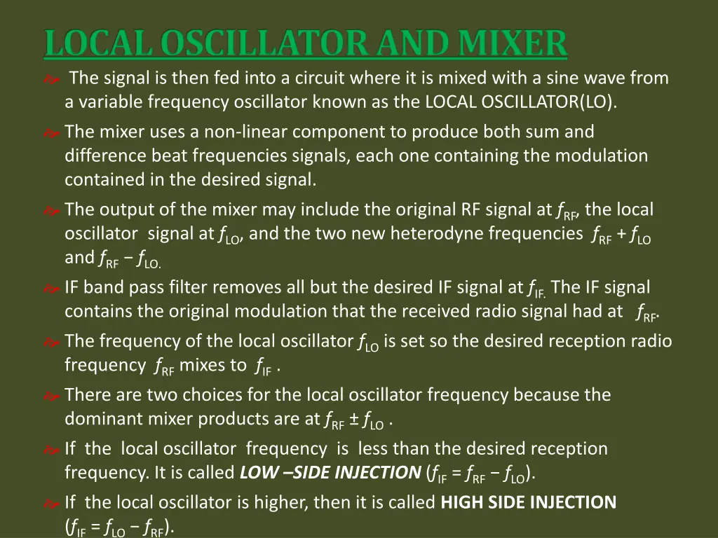 local oscillator and mixer the signal is then