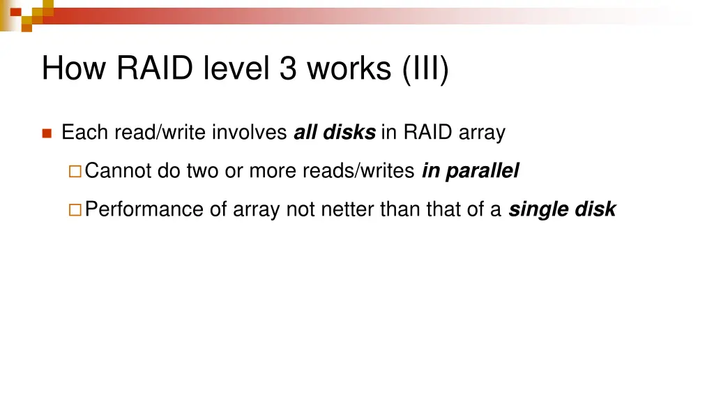 how raid level 3 works iii