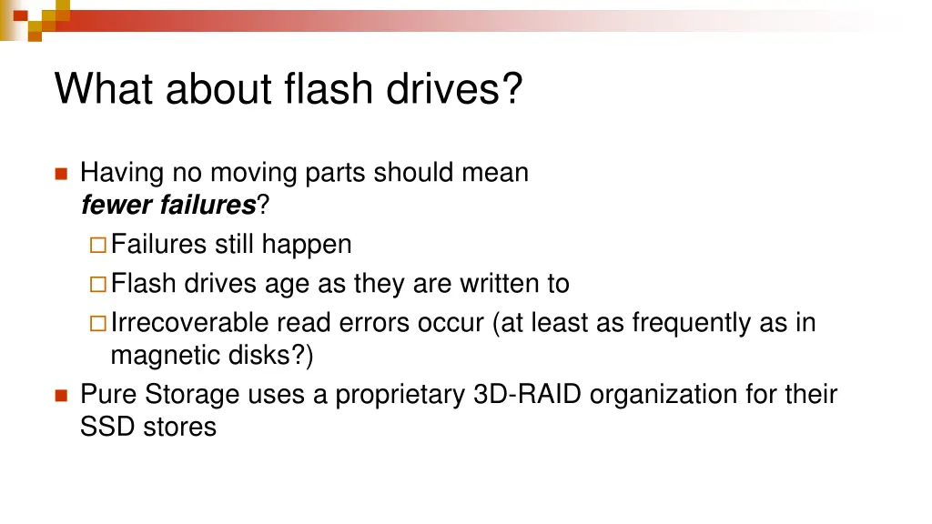 what about flash drives