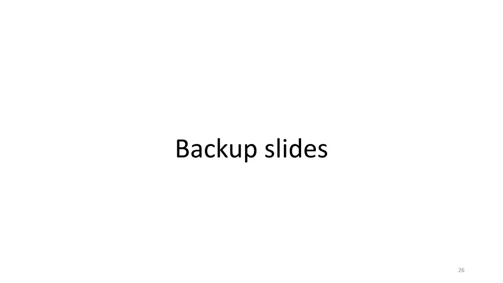 backup slides