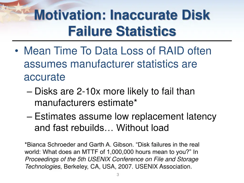 motivation inaccurate disk failure statistics