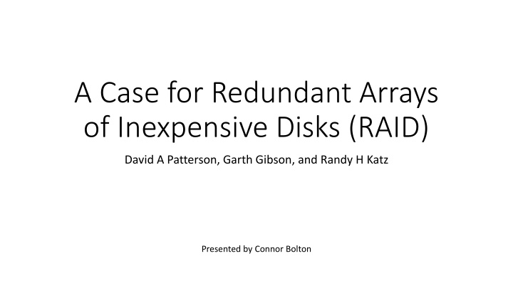 a case for redundant arrays of inexpensive disks