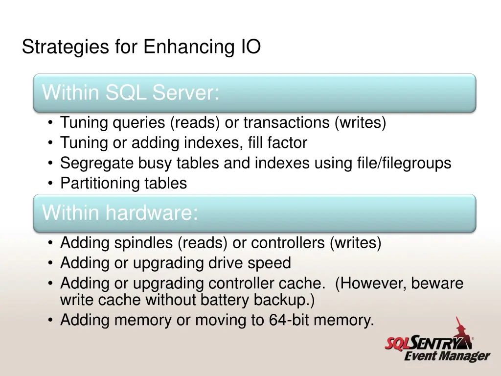 strategies for enhancing io