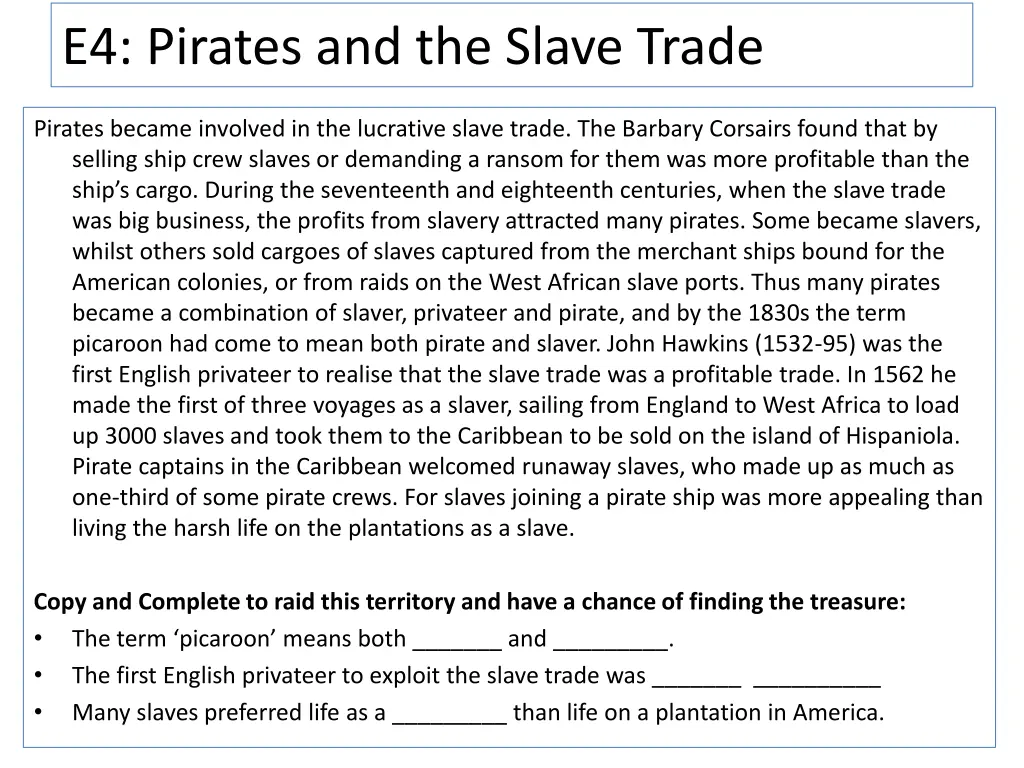 e4 pirates and the slave trade