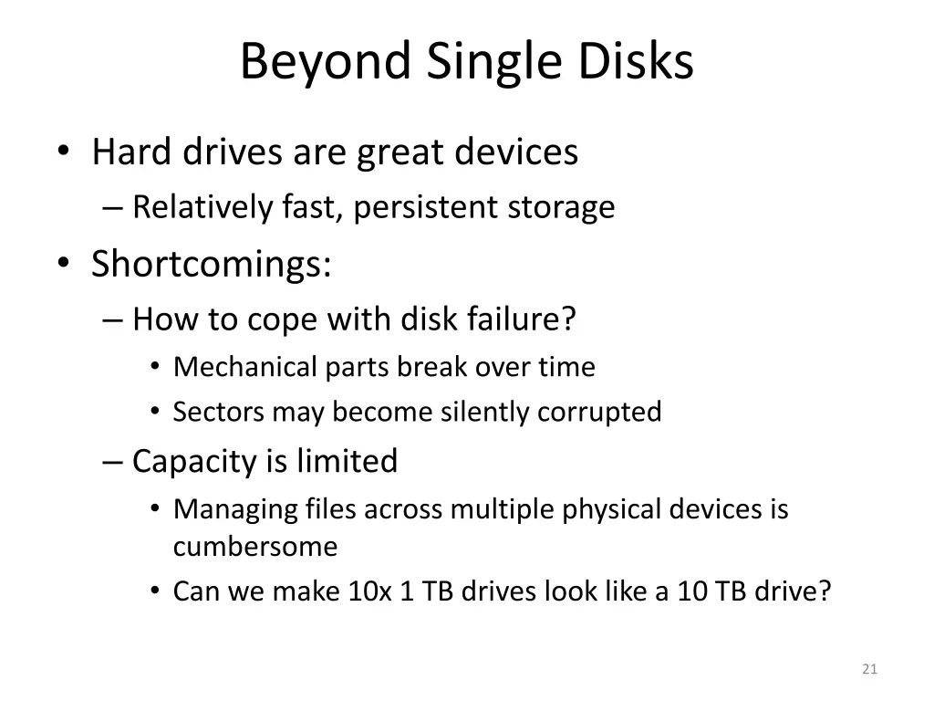 beyond single disks