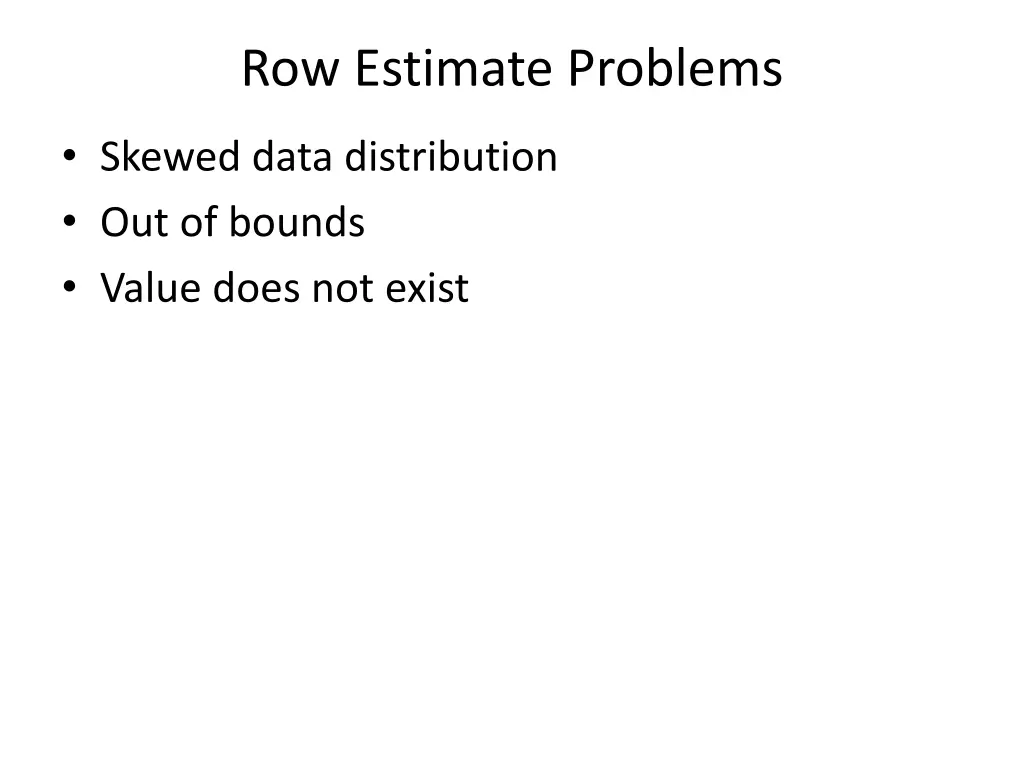 row estimate problems