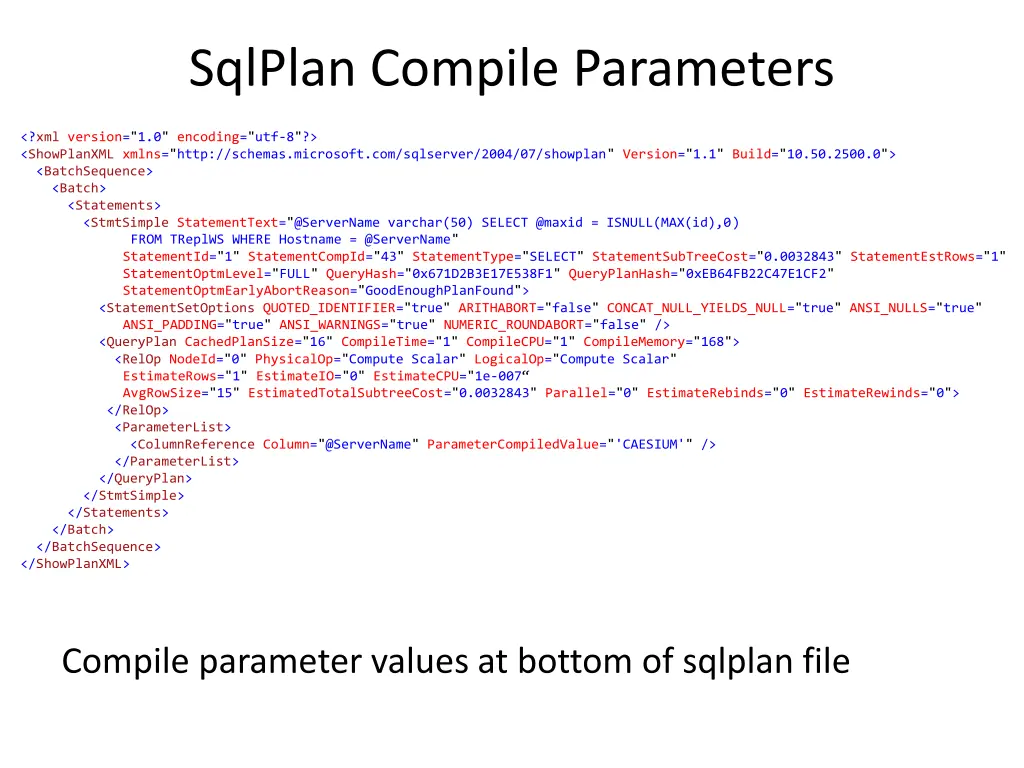 sqlplan compile parameters 1