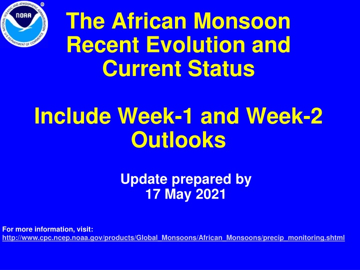 the african monsoon recent evolution and current