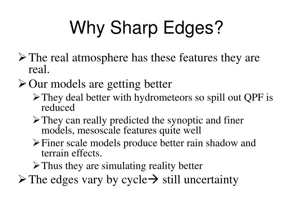 why sharp edges