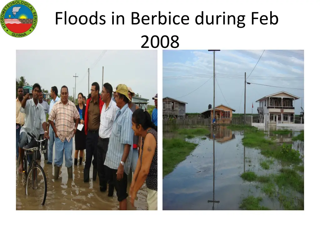 floods in berbice during feb 2008