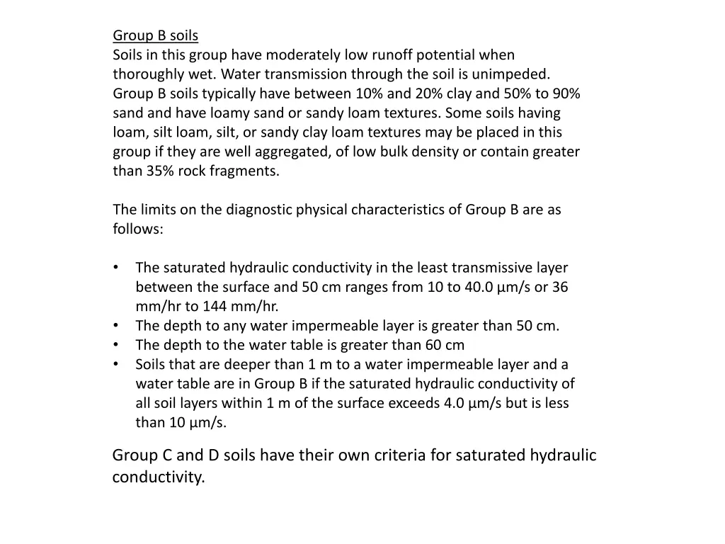 group b soils soils in this group have moderately