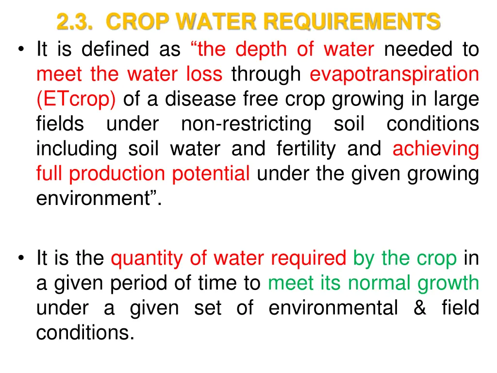 2 3 crop water requirements it is defined