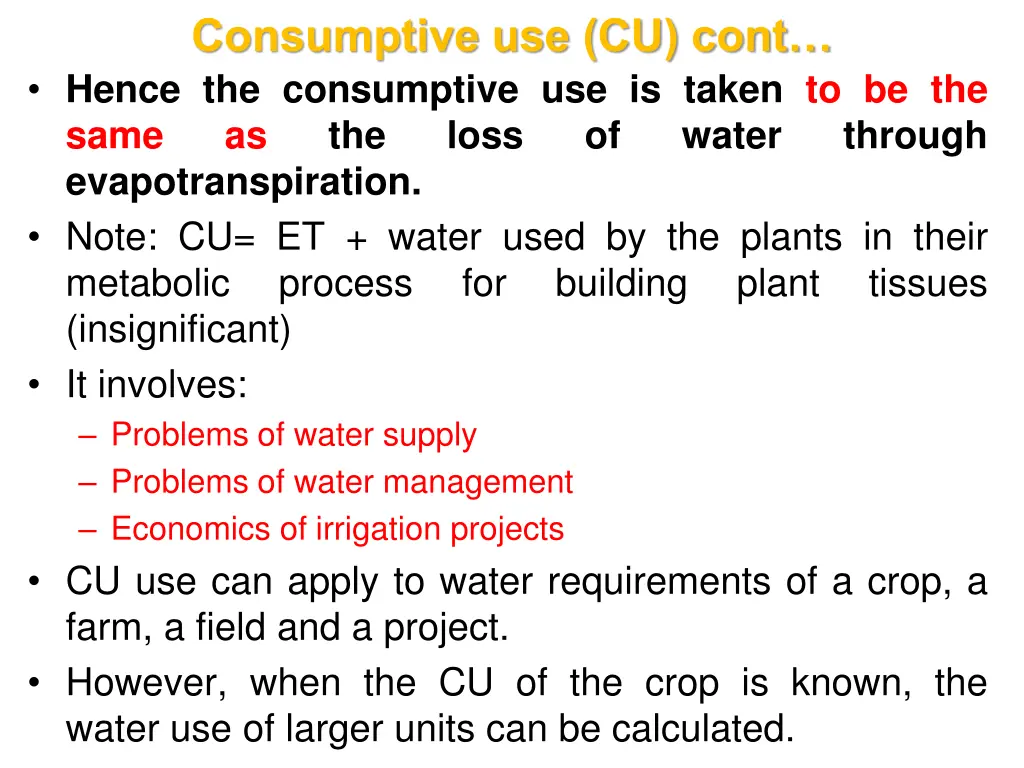 consumptive use cu cont hence the consumptive