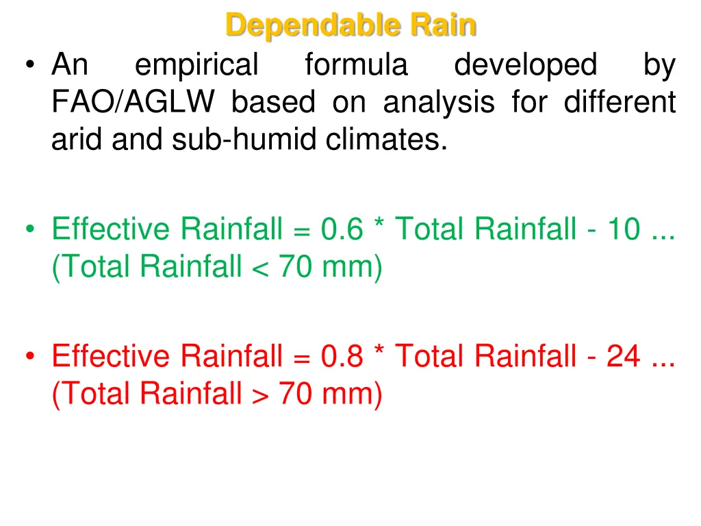 dependable rain empirical formula fao aglw based