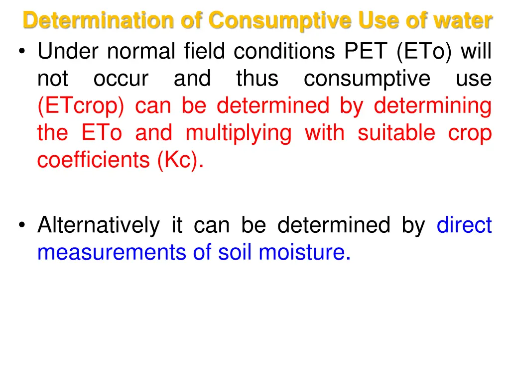 determination of consumptive use of water under