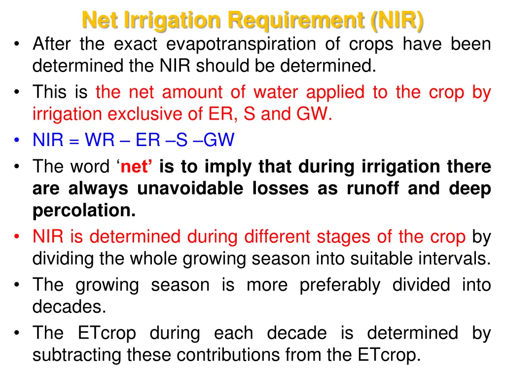 net irrigation requirement nir after the exact