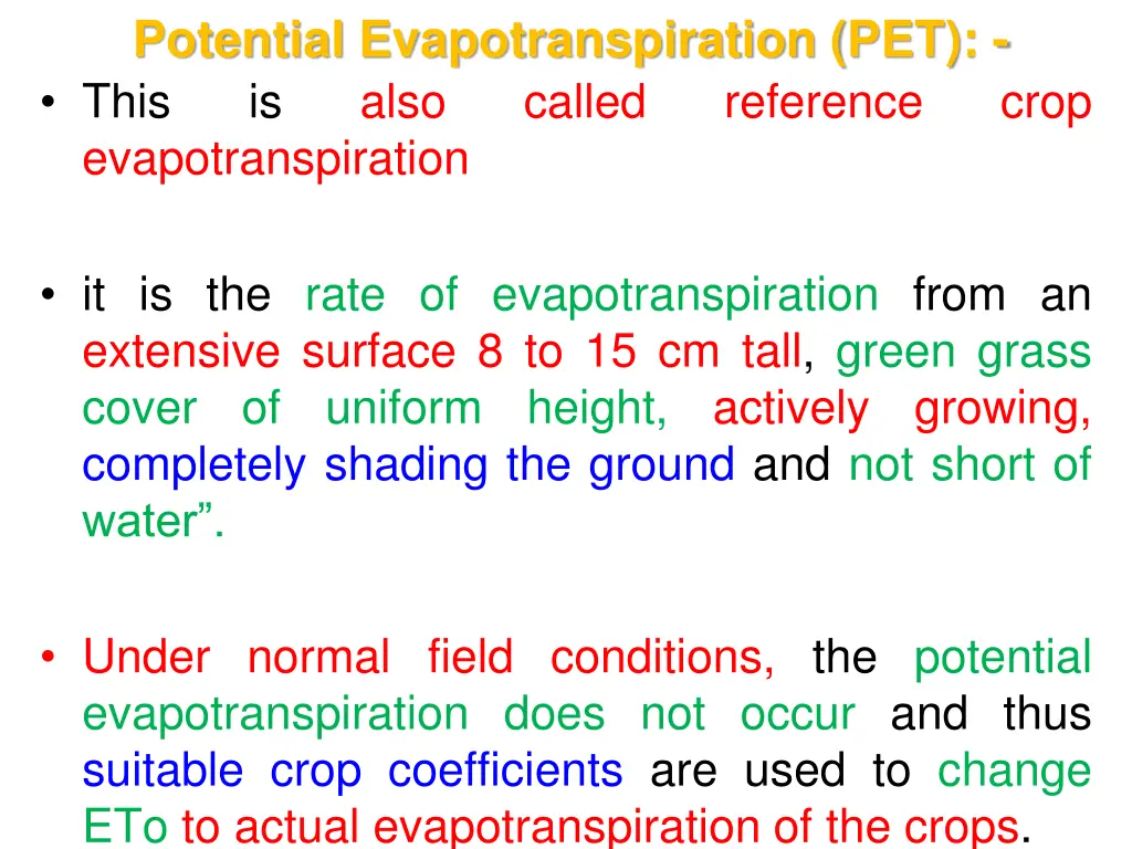 potential evapotranspiration pet this is also