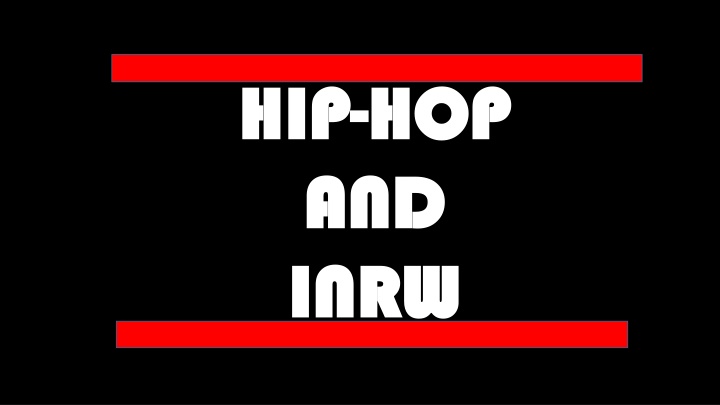 hip hip hop hop and and inrw inrw