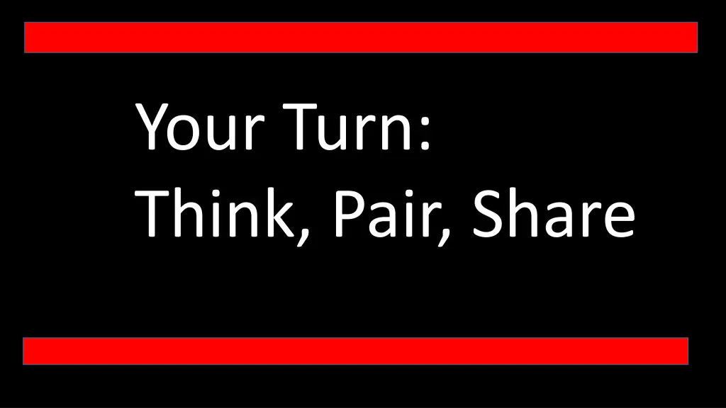 your turn think pair share