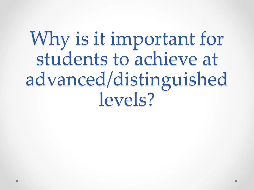 why is it important for students to achieve