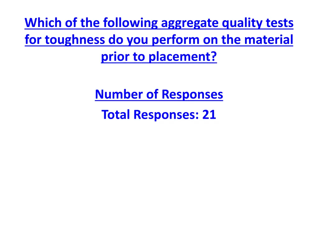 which of the following aggregate quality tests 2