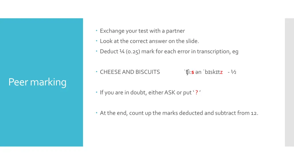 exchange your test witha partner