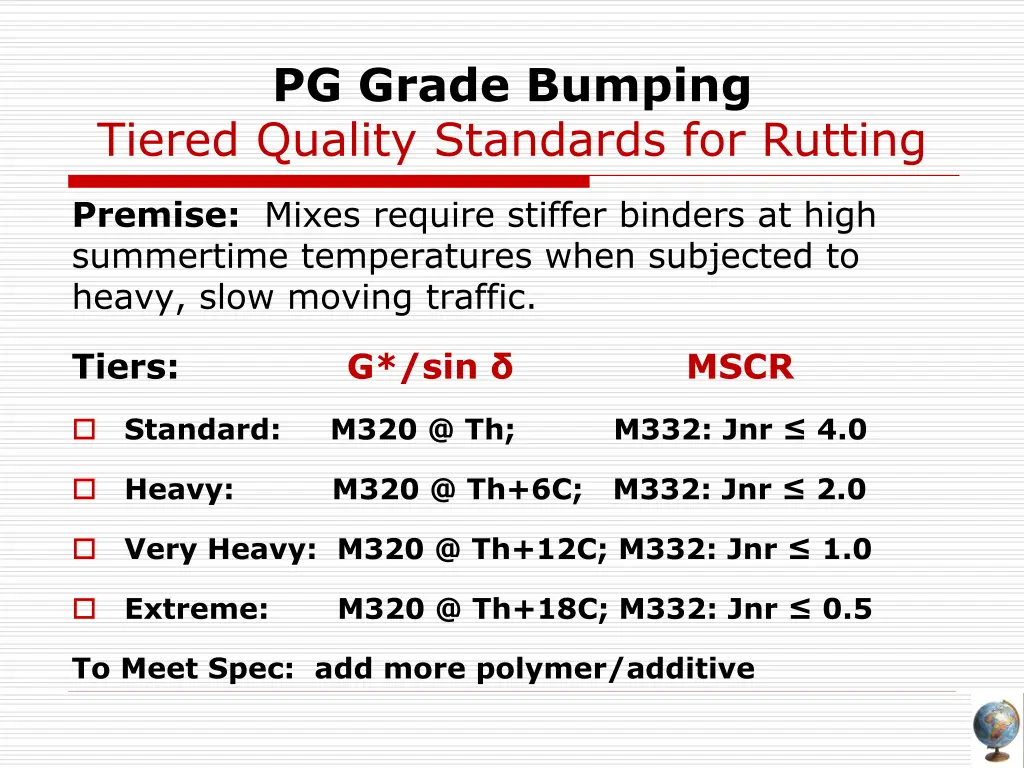 pg grade bumping tiered quality standards