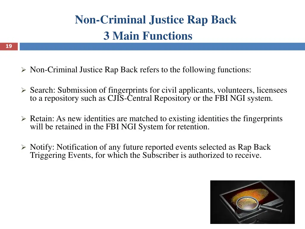 non criminal justice rap back 3 main functions