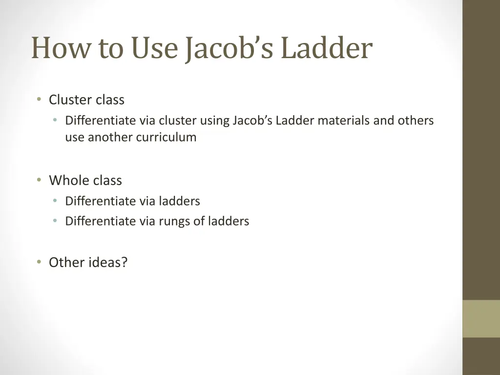 how to use jacob s ladder