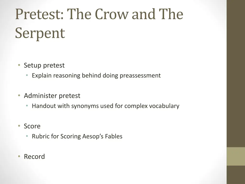 pretest the crow and the serpent