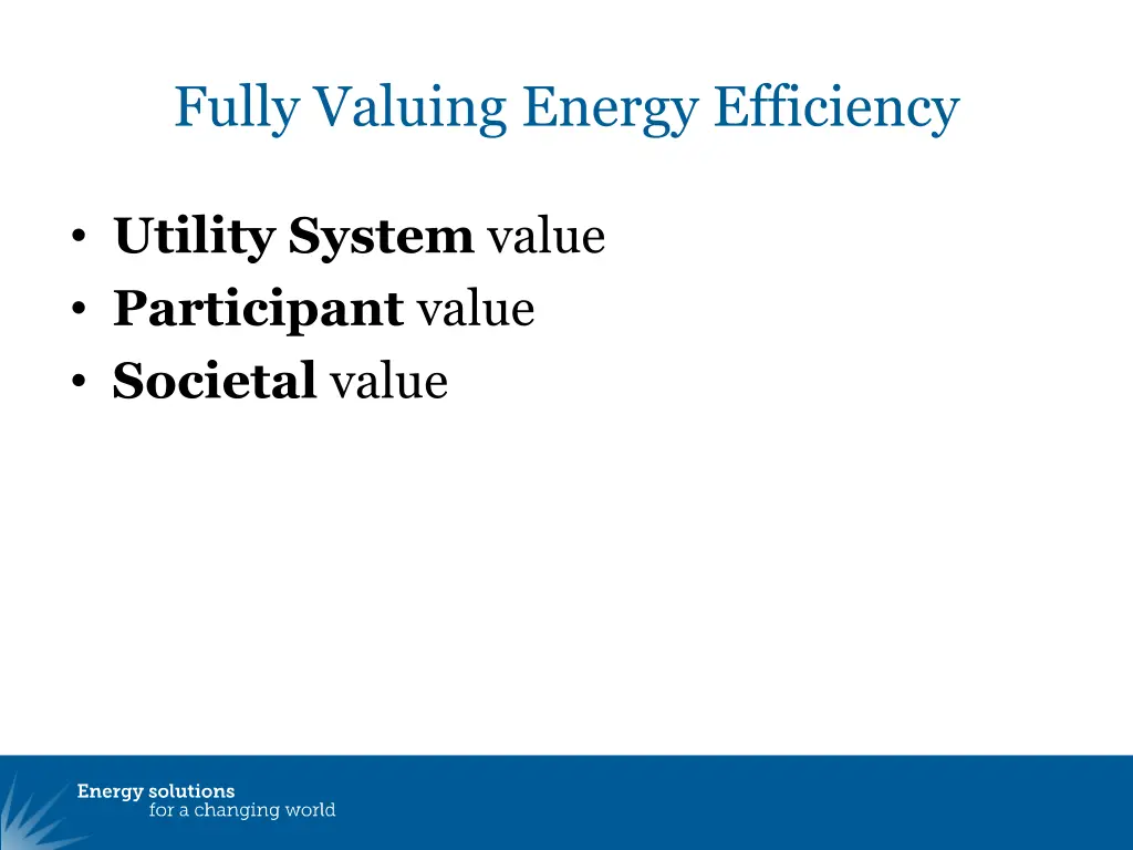 fully valuing energy efficiency