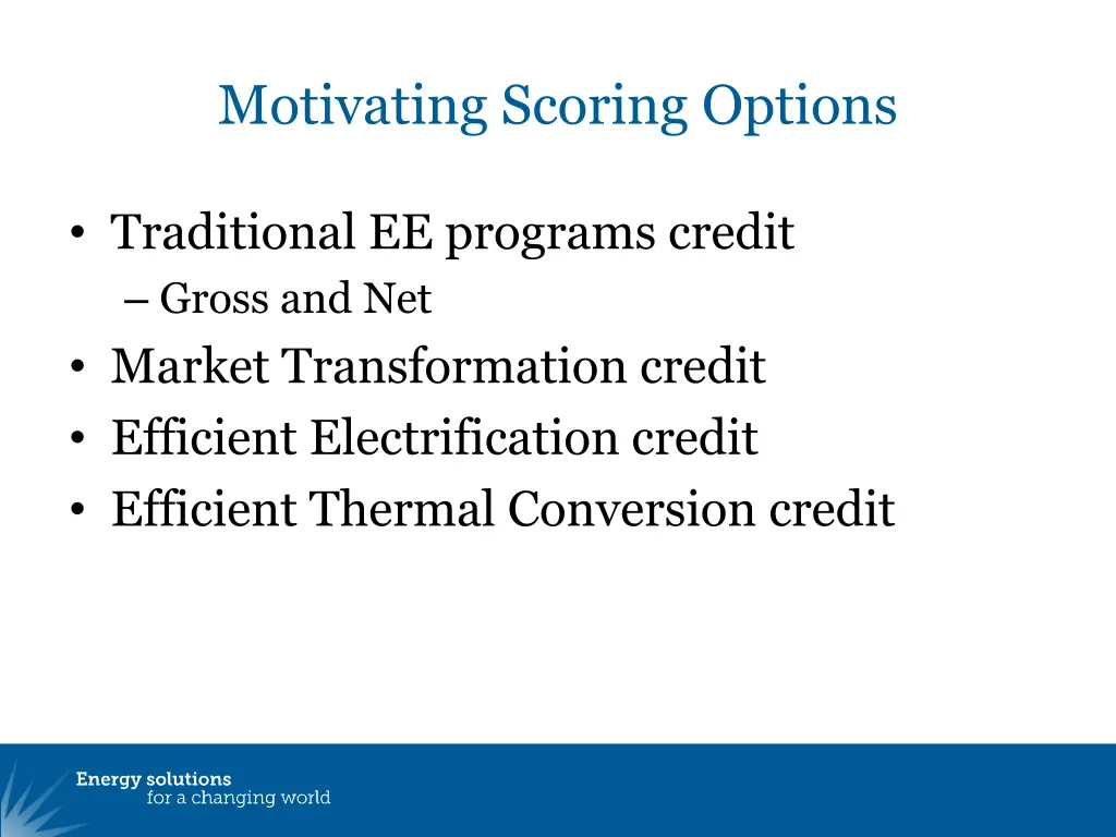 motivating scoring options